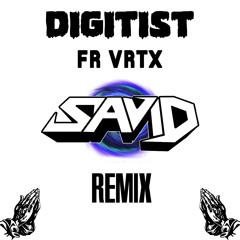 Digitist - Fear Vortex (SaviD Remix)