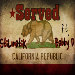 Served ft. Babby D