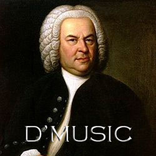 D'Music - Tocatta And Fugue in D minor Remix (J.S Bach)