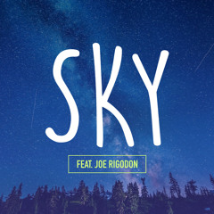 Sky feat. Joe Rigodon (Original Track)