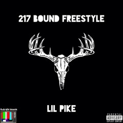 Lil Pike - 217 Bound Freestyle