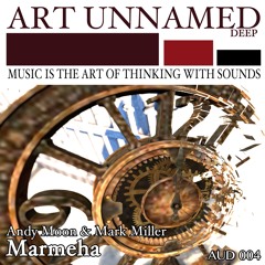 AUD004 : Andy Moon, Mark Miller - Marmeha (Harmonie Mix)