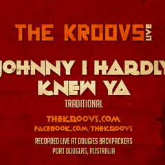 Johnny I Hardly Knew Ya