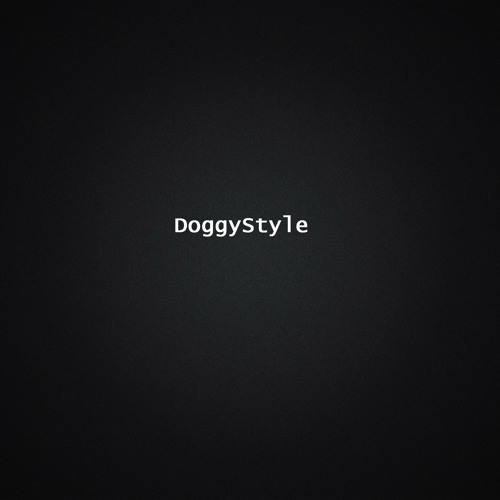 Dp - DoggyStyle(Demo)
