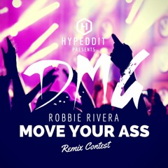Robbie Rivera - Move Your Ass (DMG Remix)