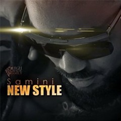 Samini - New Style (prod. Masta Garzy)