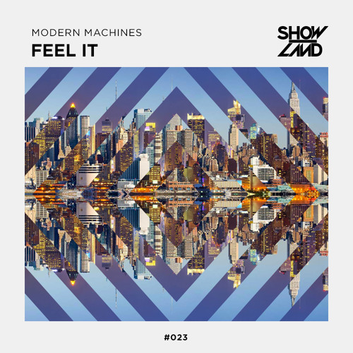 Modern Machines - Feel It [OUT NOW]