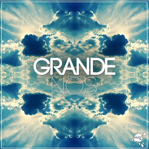 Grande - N.O.S (w/Dosage, Inkline & Libra Remixes) [OUT NOW]
