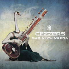 CeZZers - Sab Kuch Milega [VA -"Underground Expereience" by U.B.]