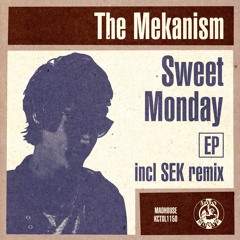 The Mekanism - Felicidad [Madhouse Records]