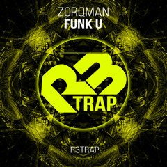 Zorqman - Funk U (Original Mix) OUT NOW
