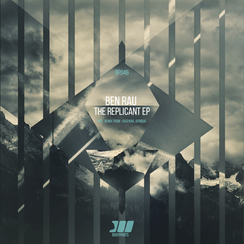 [BP046] Ben Rau - She's A Replicant (Afriqua Remix)