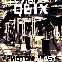 QBIX-Photon Blast (Original Mix) DemoCut[ATR057] Out Now 17.09.15