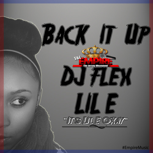 Back It Up (Feat. Lil E)