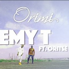 Remy T ft. OritseFemi - Orimi @Afrosection