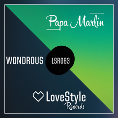 Papa Marlin, Fedorovski - Wondrous (Original Mix) | ★OUT NOW★