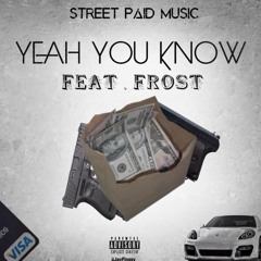 Steph Banga ft Frost - Yea You Know (Prod. Year Beatz)