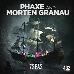 Phaxe & Morten Granau - 7 Seas