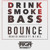 Artwork for Beau Di Angelo ft. M.I.M.E. - Drink Smoke Bass Bounce [FREE] (Out Now)