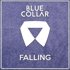 BlueCollar - Falling