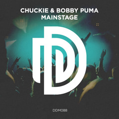 Chuckie & Bobby Puma - Mainstage [DDM088]