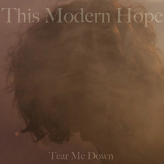 Tear Me Down