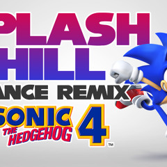 Splash Hill Zone Remix (Dance) - Sonic 4
