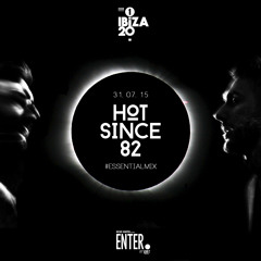 Hot Since 82 - Essential Mix - Live from ENTER @ Space, Ibiza