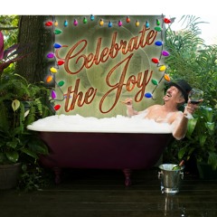 Celebrate The Joy