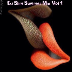 Dj Slim Summer Mix Vol 1