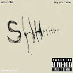 Amir Obè - Say No More (Prod. By NYLZ)