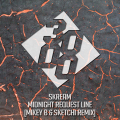 Skream - Midnight Request Line [Mikey B & Sketchi Remix] [Free Download]