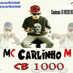 6 - Mc Carlinho M - Cb 1.000 (Dj Yuri Hp) Lançamento 2015