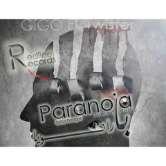 Paranoia | بارانويا - ( GiGo & TwiSter )
