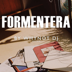 WHYNOT DJ - Formentera