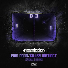 Ping Pong / Killer Instinct (Original Sin Remix)
