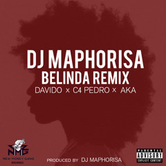 Dj Maphorisa - Belinda Remix Ft Davido X AKA X C4Pedro