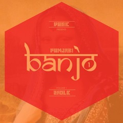 Punjabi BANJO Volume 1  [Price = $19.99 USD]