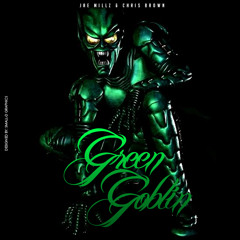 Jae Millz - Green Goblin Feat. Chris Brown