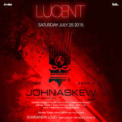 JOHN ASKEW - 5 HR SET LIVE FROM - LUCENT - SOMEWHERE LOUD - SAN DIEGO - 24.07.15