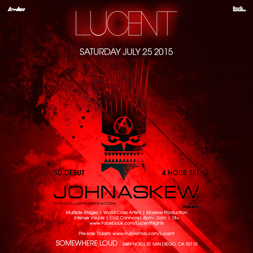 JOHN ASKEW - 5 HR SET LIVE FROM - LUCENT - SOMEWHERE LOUD - SAN DIEGO - 24.07.15