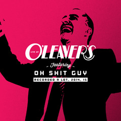 Oh Shit Guy - Live at O'Leaver's