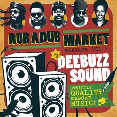 DeeBuzz Sound - Rub A Dub Market Mixtape Vol.2