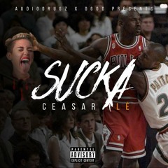 Sucka - Ceasar Lė  (1)