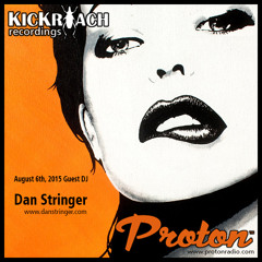 KickRoach Radio Show On Proton Radio -  2015.08.06