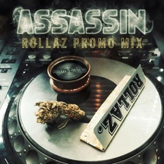Assassin Rollaz Promo Mix Vol1