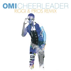 Omi - Cheerleader (Riggi & Piros Remix)