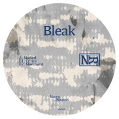 BLEAK- A1.MARKED - NR002 (OUT NOW)