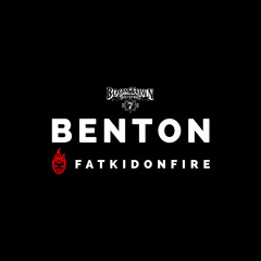 Benton x FatKidOnFire (Boomtown promo) mix