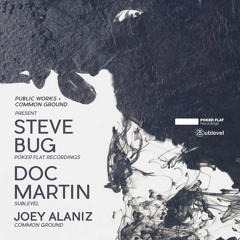 Joey Alaniz Live @ PW + CG Presents Steve Bug & Doc Martin. 7 - 31 - 15